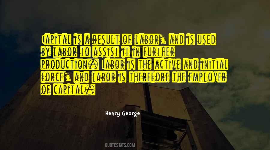 Henry George Quotes #1282038