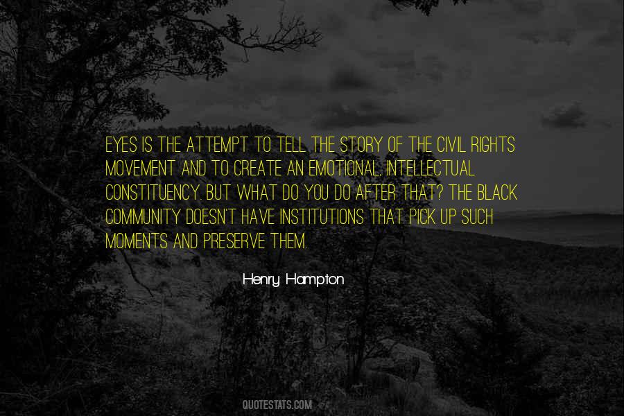 Henry Hampton Quotes #1611205