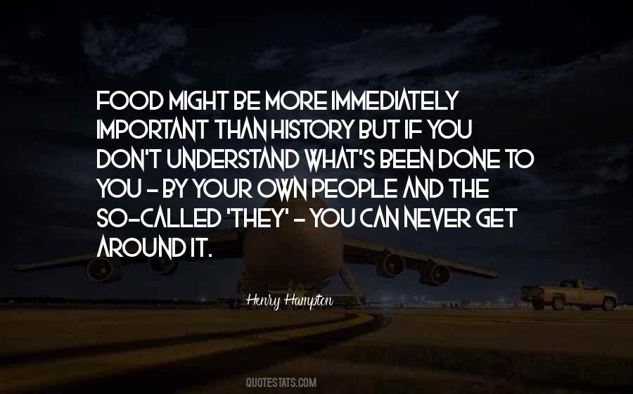 Henry Hampton Quotes #731840