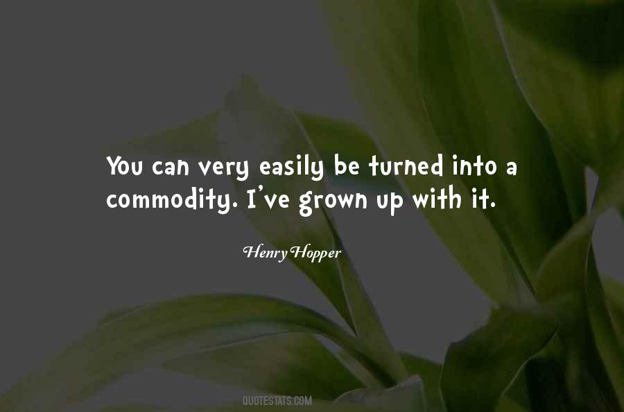 Henry Hopper Quotes #788368