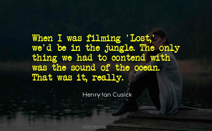 Henry Ian Cusick Quotes #1312585