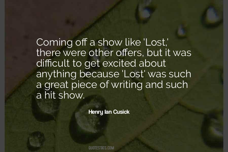 Henry Ian Cusick Quotes #1418736