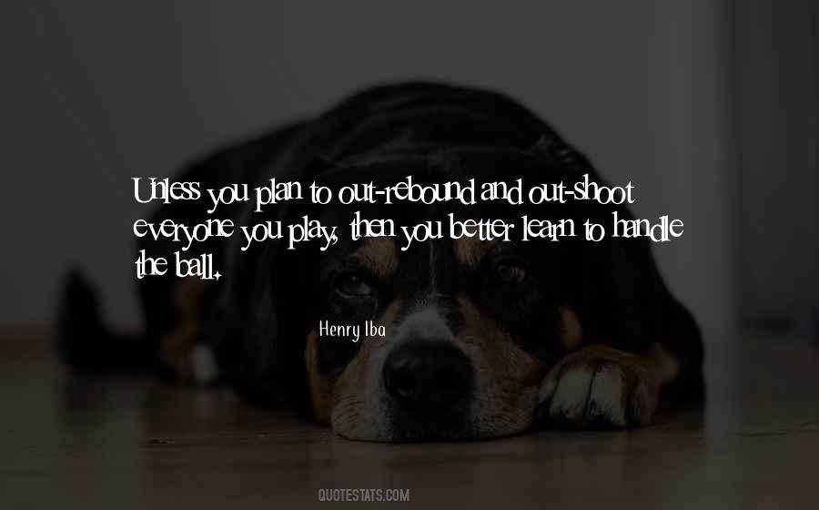Henry Iba Quotes #820489