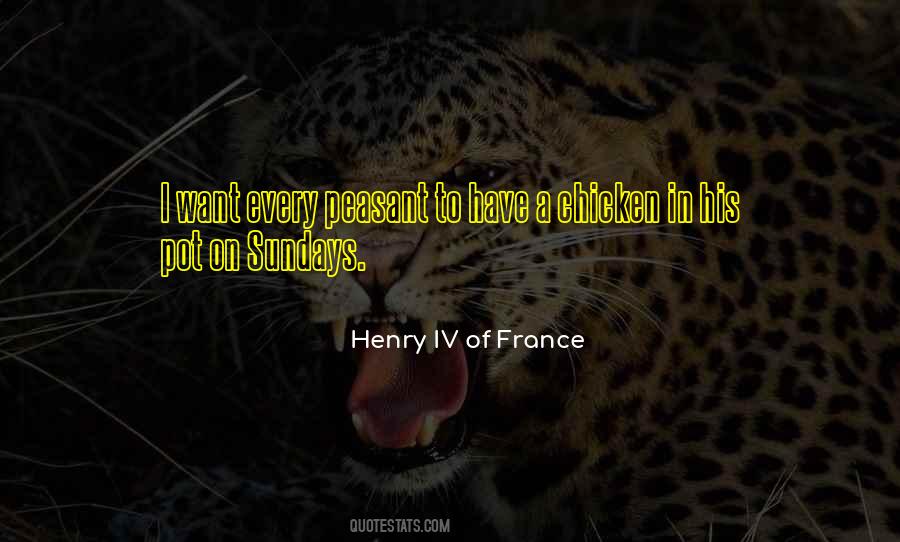 Henry IV Of France Quotes #836568