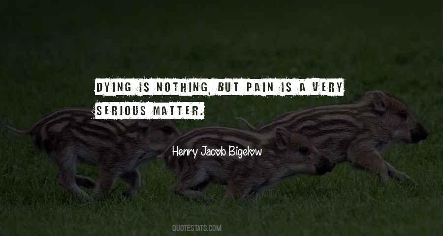 Henry Jacob Bigelow Quotes #1214265 Henry Jacob Bigelow Quotes #1214265