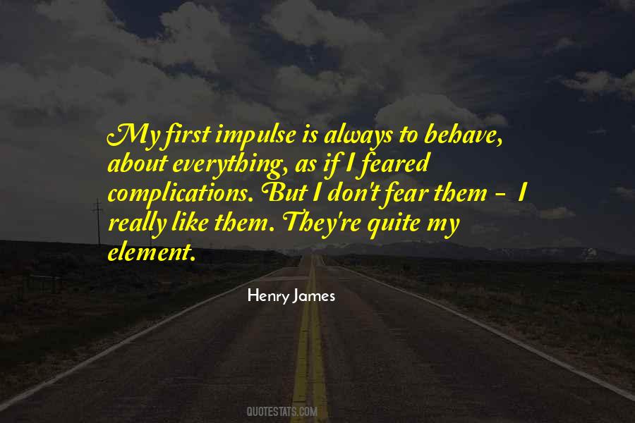 Henry James Quotes #1231602