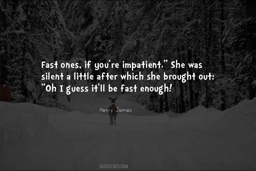 Henry James Quotes #1409887