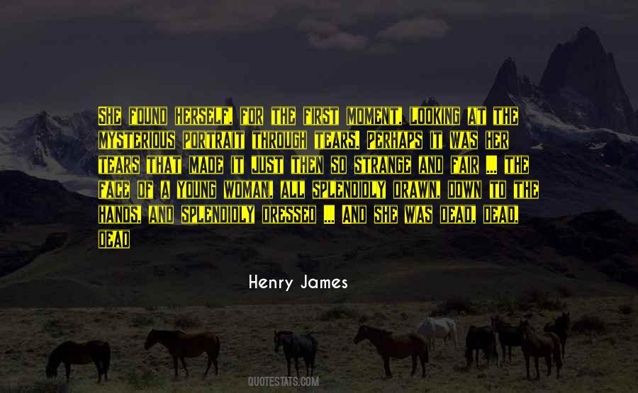 Henry James Quotes #623570