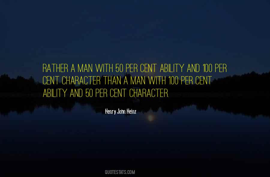 Henry John Heinz Quotes #1082797