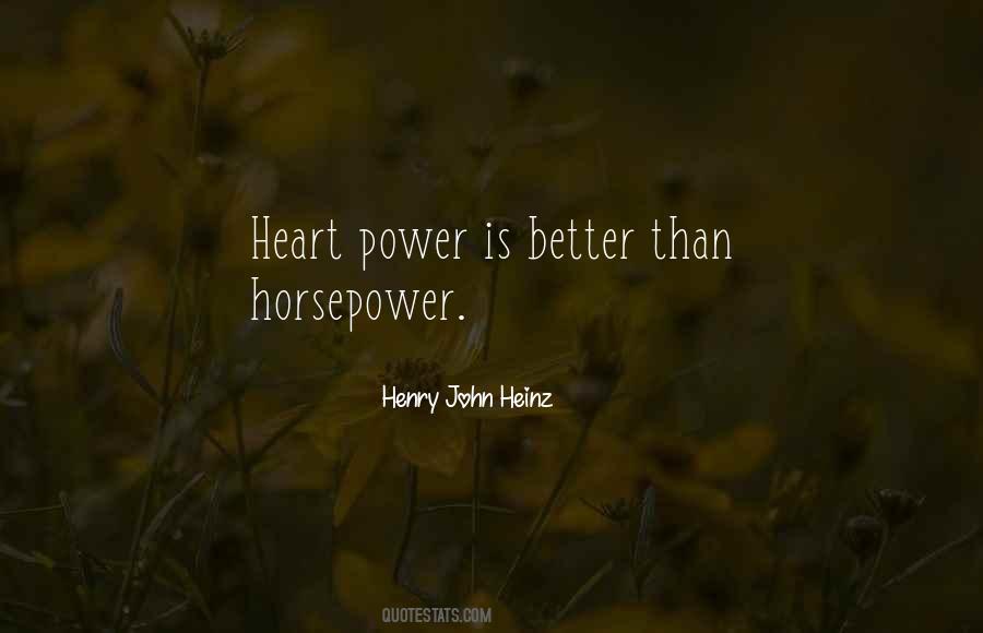 Henry John Heinz Quotes #1747472