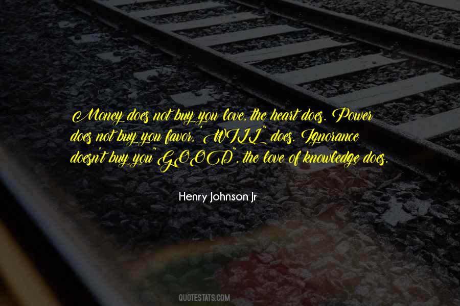 Henry Johnson Jr Quotes #1267128