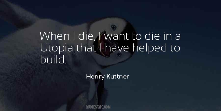 Henry Kuttner Quotes #1357920