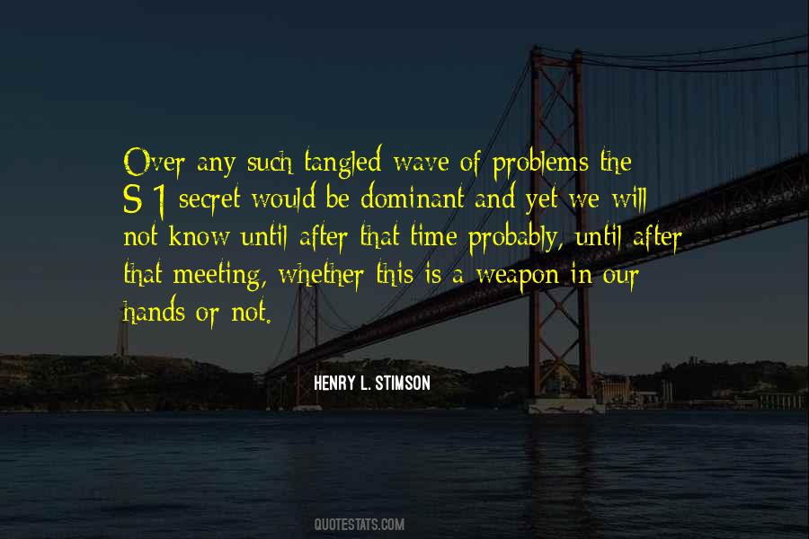 Henry L. Stimson Quotes #397337