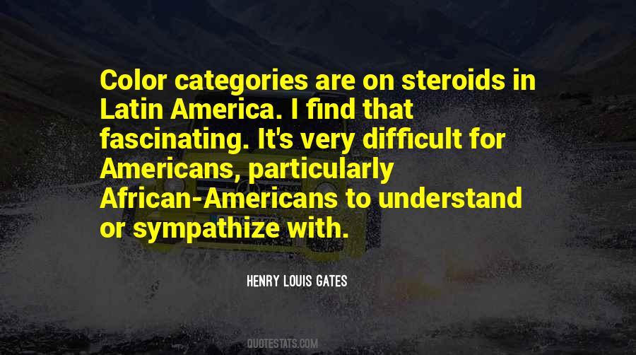 Henry Louis Gates Quotes #1612877