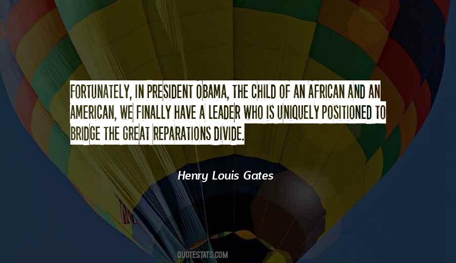 Henry Louis Gates Quotes #1816958