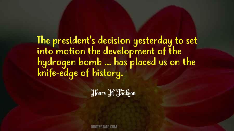 Henry M. Jackson Quotes #1412571