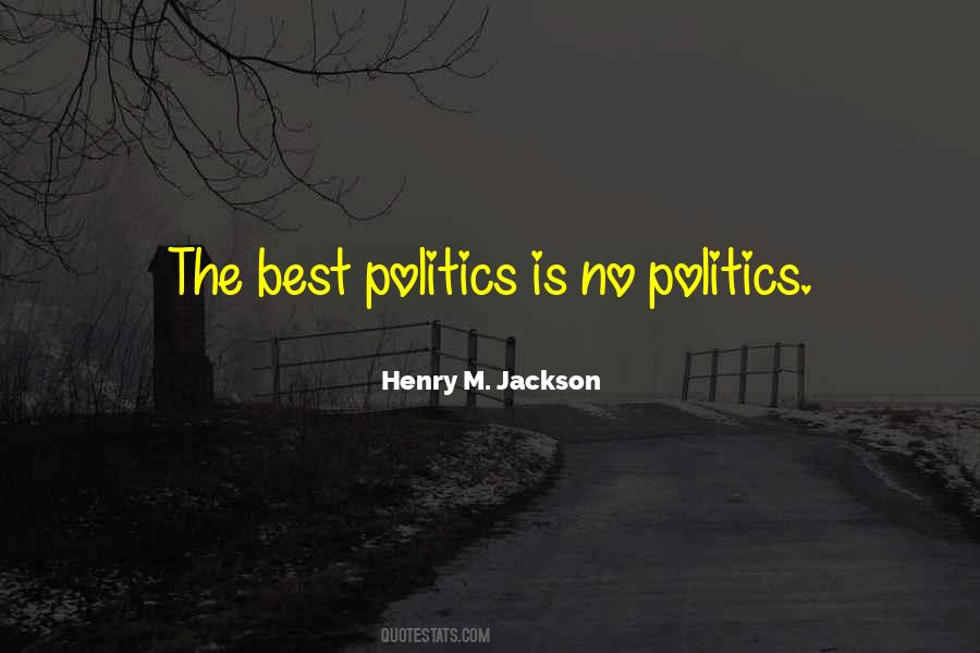 Henry M. Jackson Quotes #1447927