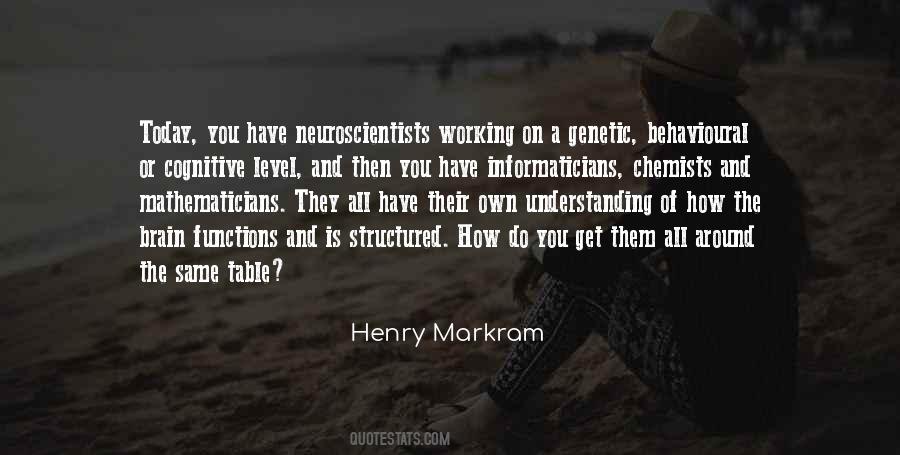 Henry Markram Quotes #1342315