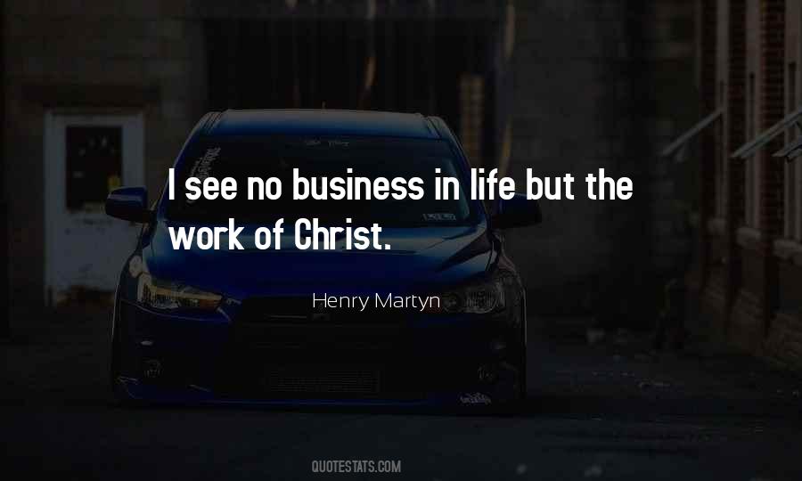 Henry Martyn Quotes #1831758