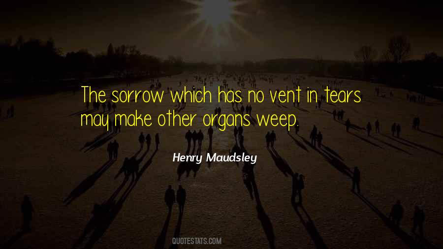 Henry Maudsley Quotes #1832879