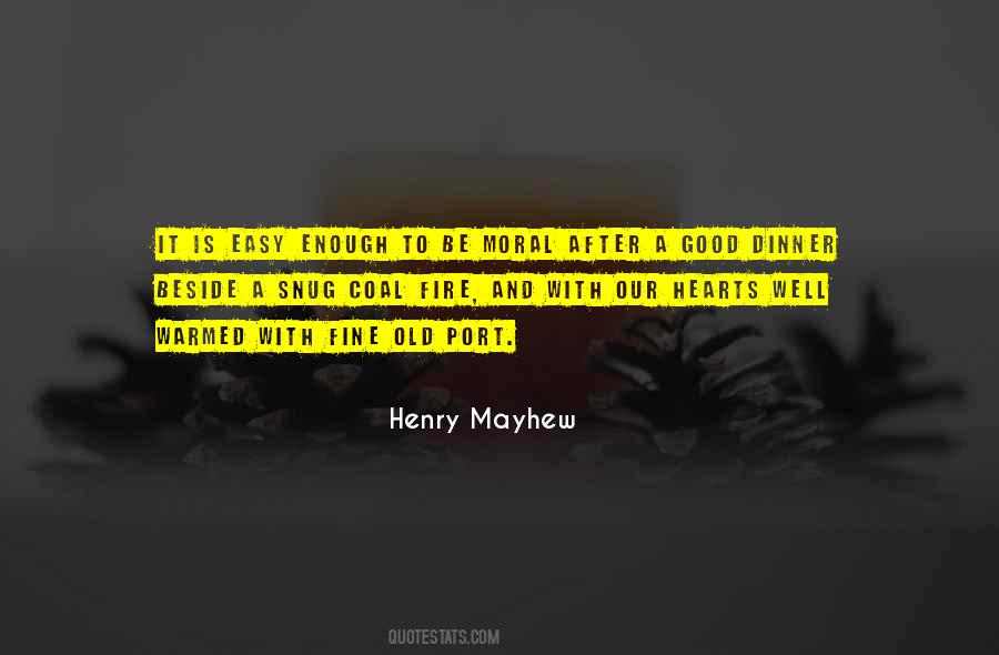 Henry Mayhew Quotes #1075214