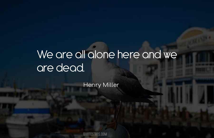 Henry Miller Quotes #1772293