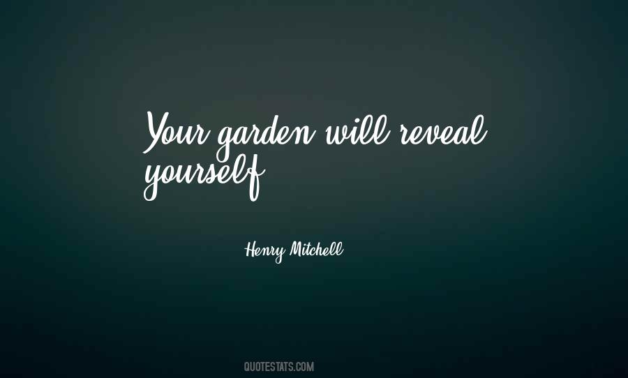 Henry Mitchell Quotes #815778