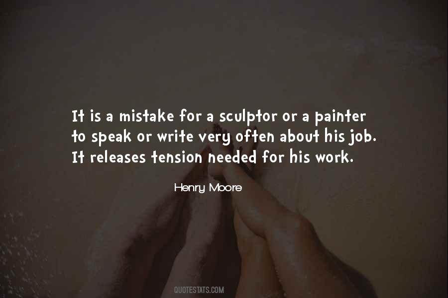 Henry Moore Quotes #1398249
