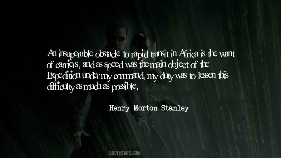 Henry Morton Stanley Quotes #1027856