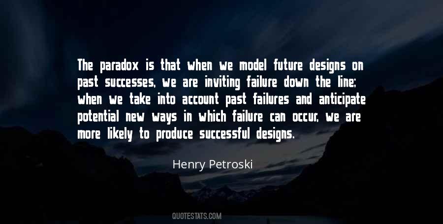 Henry Petroski Quotes #1579133