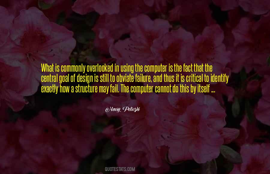 Henry Petroski Quotes #1832352