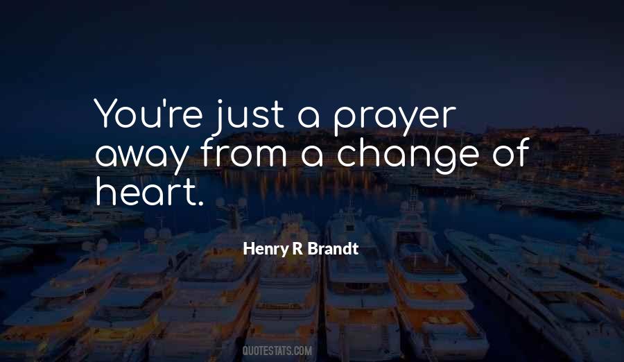 Henry R Brandt Quotes #1066804