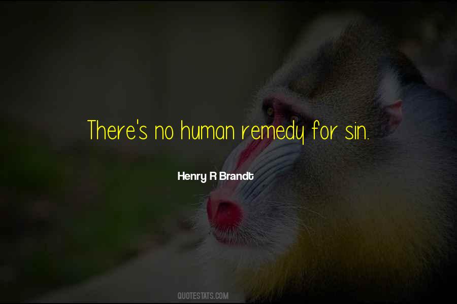 Henry R Brandt Quotes #243087