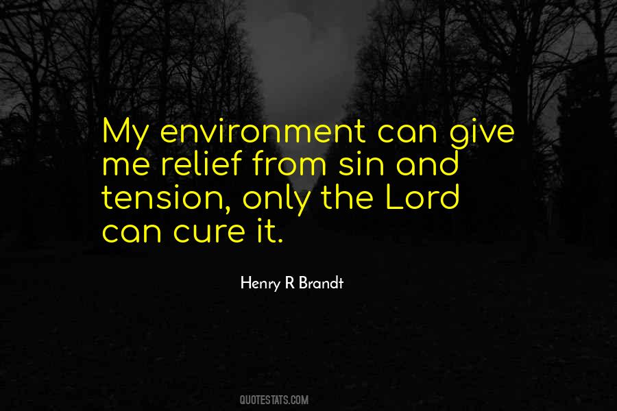 Henry R Brandt Quotes #669405