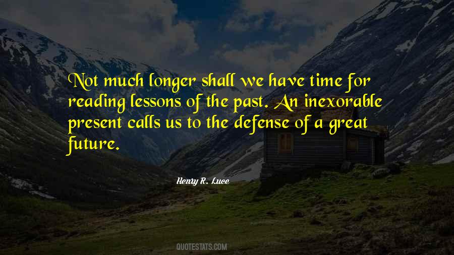 Henry R. Luce Quotes #1430647