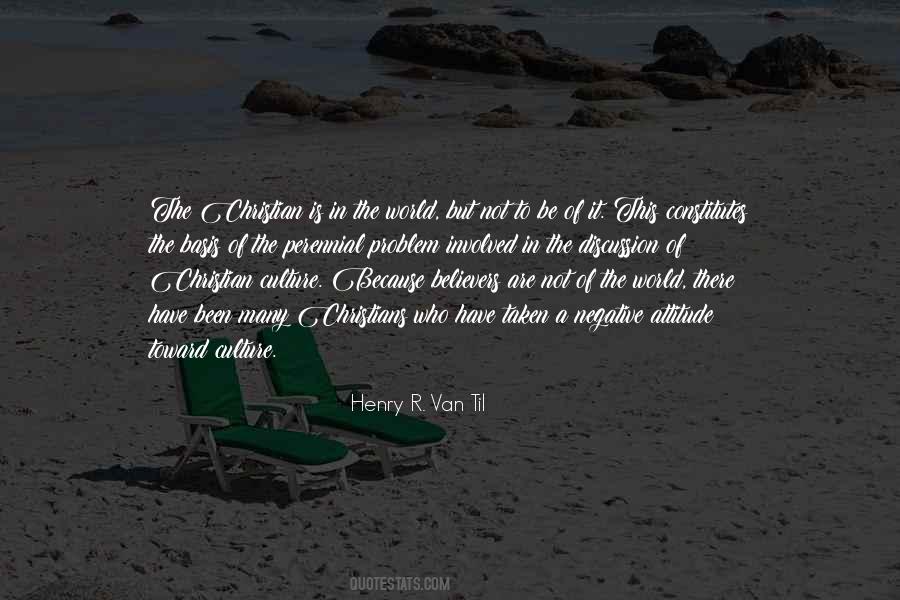 Henry R. Van Til Quotes #1013894