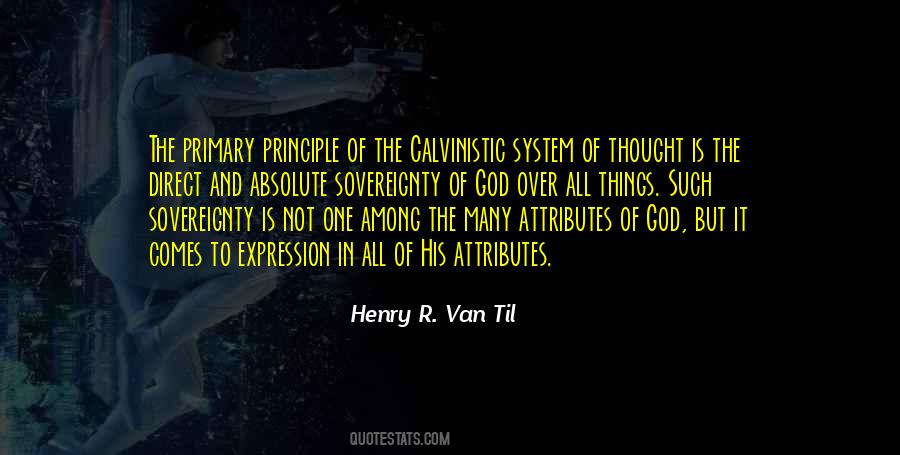 Henry R. Van Til Quotes #1821707