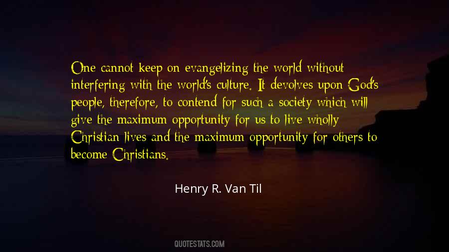 Henry R. Van Til Quotes #265523