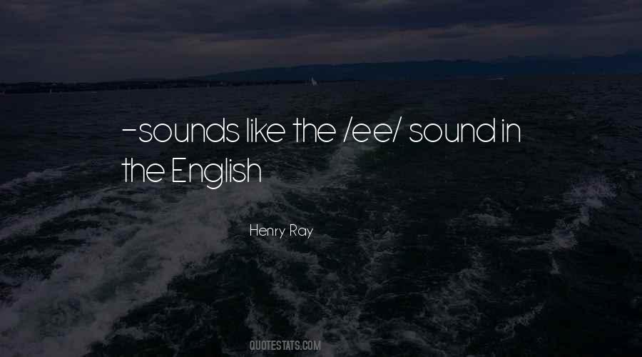 Henry Ray Quotes #1501696