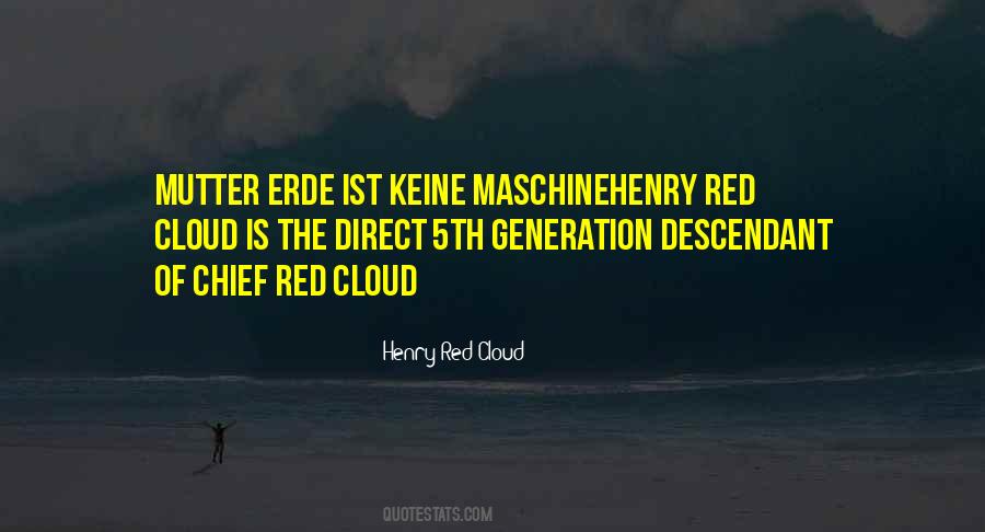 Henry Red Cloud Quotes #1759928