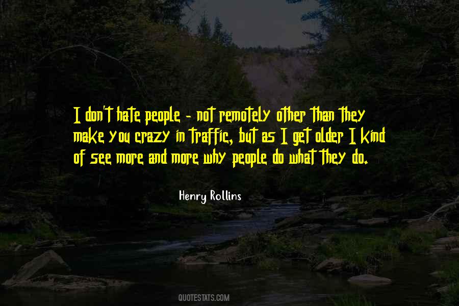 Henry Rollins Quotes #1154364