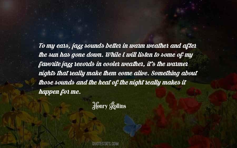 Henry Rollins Quotes #1745077