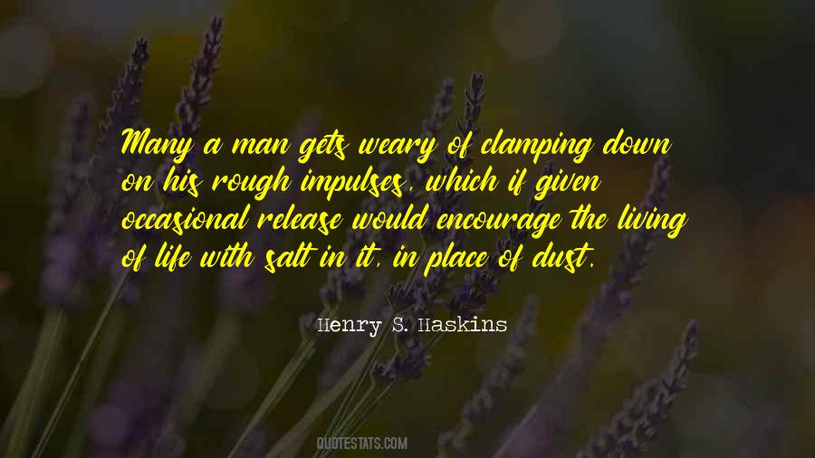 Henry S. Haskins Quotes #1043215