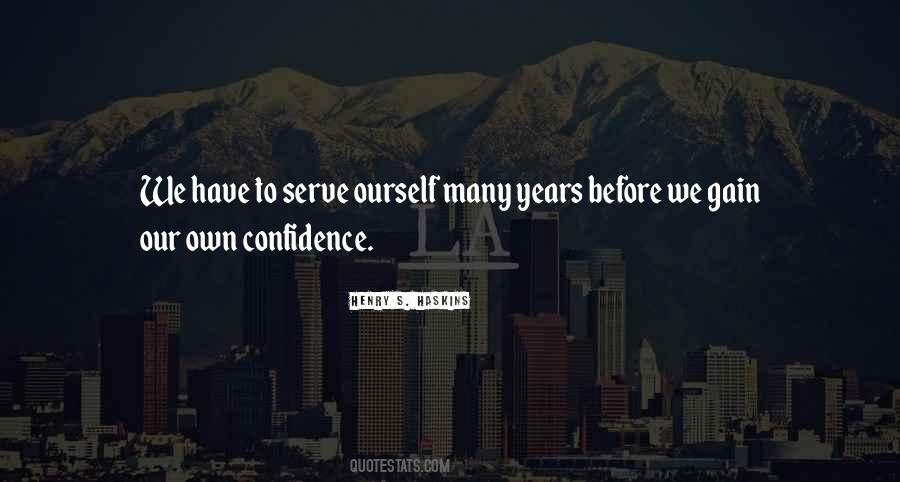 Henry S. Haskins Quotes #237132