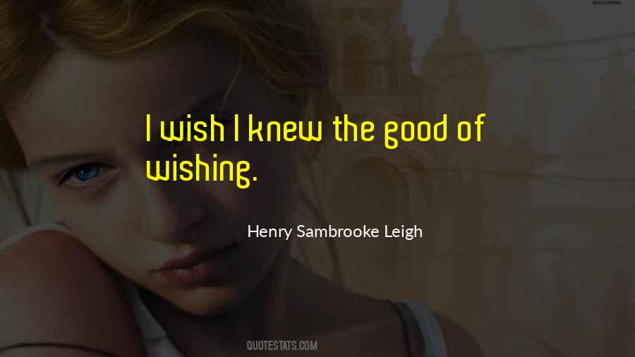 Henry Sambrooke Leigh Quotes #1500472 Henry Sambrooke Leigh Quotes #1500472