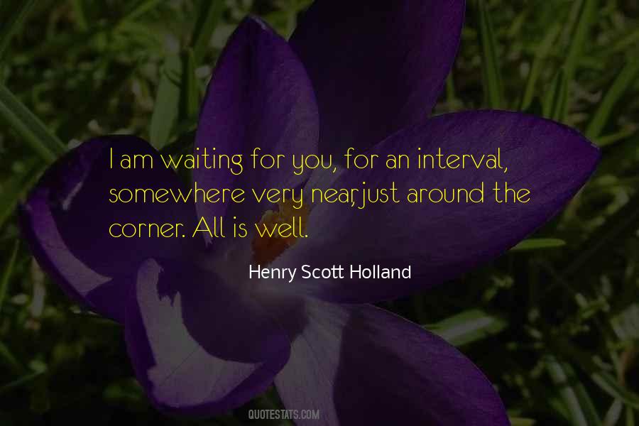 Henry Scott Holland Quotes #1740971