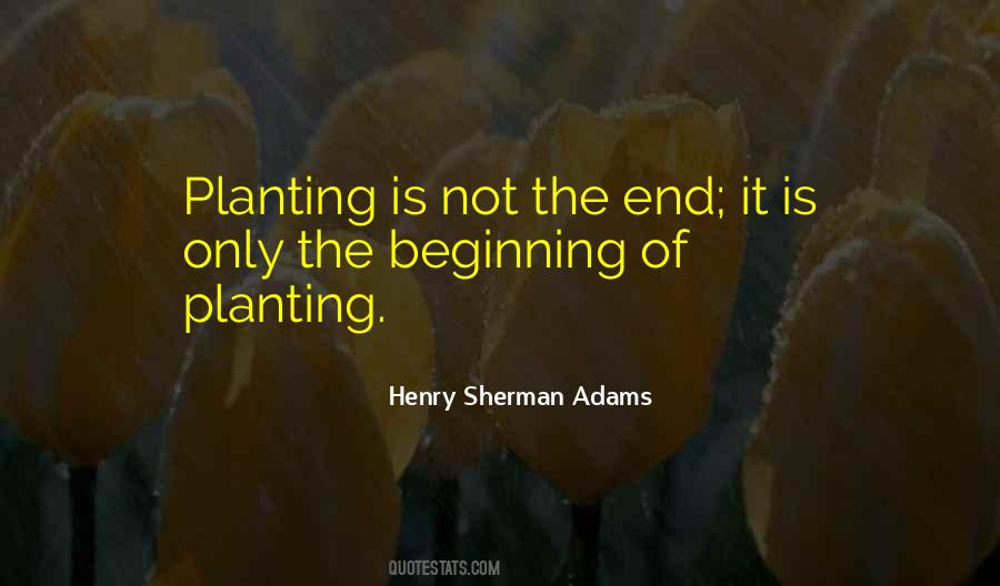 Henry Sherman Adams Quotes #1408811