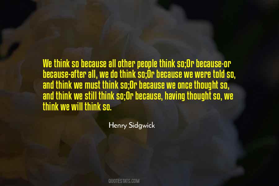 Henry Sidgwick Quotes #606490