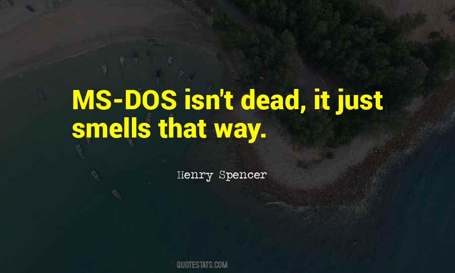 Henry Spencer Quotes #1543508