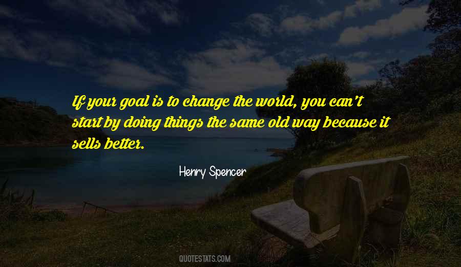 Henry Spencer Quotes #952362